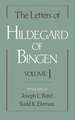 The Letters of Hildegard of Bingen: The Letters of Hildegard of Bingen: Volume I