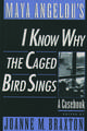 Maya Angelou's I Know Why the Caged Bird Sings: A Casebook