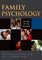 Family Psychology: The Art of the Science