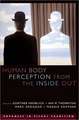 Human Body Perception from the Inside Out