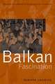 Balkan Fascination: includes CD