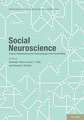 Social Neuroscience: Toward Understanding the Underpinnings of the Social Mind