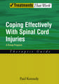 Coping Effectively With Spinal Cord Injuries A Group Program Therapist Guide