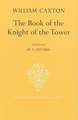 The Book of the Knight of the Tower translated by William Caxton