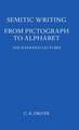 Semitic Writing: From Pictograph to Alphabet