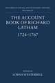 The Account Book of Richard Latham, 1724-1767