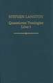 Stephen Langton, Quaestiones Theologiae: Liber I