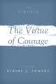 The Virtue of Courage