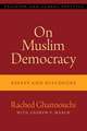 On Muslim Democracy: Essays and Dialogues