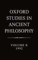 Oxford Studies in Ancient Philosophy: Volume X: 1992