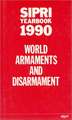 SIPRI Yearbook 1990: World Armaments and Disarmament