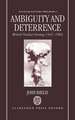 Ambiguity and Deterrence: British Nuclear Strategy 1945-1964