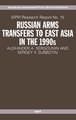 Russian Arms Transfers to East Asia in the 1990s