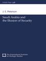 Saudi Arabia and the Illusion of Security