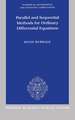 Parallel and Sequential Methods for Ordinary Differential Equations