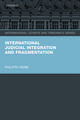 International Judicial Integration and Fragmentation