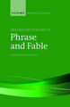 The Oxford Dictionary of Phrase and Fable