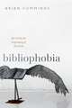 Bibliophobia: The End and the Beginning of the Book