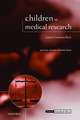 Children in Medical Research: Access versus Protection