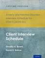 Anxiety and Related Disorders Interview Schedule for DSM-5 (ADIS-5) - Lifetime Version: Client Interview Schedule 5-Copy Set