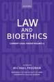 Law and Bioethics: Current Legal Issues Volume 11