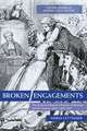 Broken Engagements: The Action for Breach of Promise of Marriage and the Feminine Ideal, 1800-1940