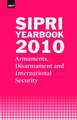 SIPRI Yearbook 2010: Armaments, Disarmament and International Security