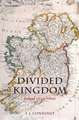 Divided Kingdom: Ireland 1630-1800