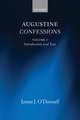 Augustine Confessions: Augustine Confessions: Volume 1: Introduction and Text