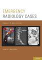 Emergency Radiology Cases