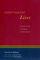 Contingent Lives: Fertility, Time, and Aging in West Africa