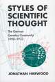 Styles of Scientific Thought: The German Genetics Community, 1900-1933