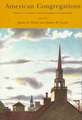 American Congregations, Volume 1: Portraits of Twelve Religious Communities