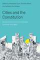 Cities and the Constitution: Giving Local Governments in Canada the Power They Need