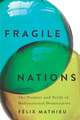 Fragile Nations: The Promise and Perils of Multinational Democracies