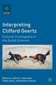 Interpreting Clifford Geertz: Cultural Investigation in the Social Sciences