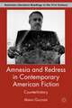 Amnesia and Redress in Contemporary American Fiction: Counterhistory