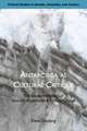 Antarctica as Cultural Critique: The Gendered Politics of Scientific Exploration and Climate Change