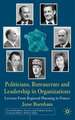 Politicians, Bureaucrats and Leadership in Organizations: Lessons from Regional Planning in France