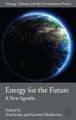 Energy for the Future: A New Agenda