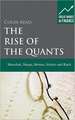 The Rise of the Quants: Marschak, Sharpe, Black, Scholes and Merton