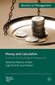 Money and Calculation: Economic and Sociological Perspectives