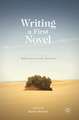 Writing a First Novel: Reflections on the Journey