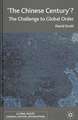 'The Chinese Century'?: The Challenge to Global Order