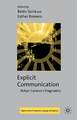 Explicit Communication: Robyn Carston's Pragmatics