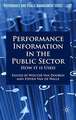 Performance Information in the Public Sector: How it is Used