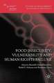 Food Insecurity, Vulnerability and Human Rights Failure