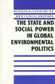 The State and Social Power in Global Environmental Politics