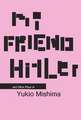 My Friend Hitler – & Other Plays