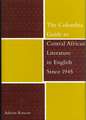 The Columbia Guide to Central African Literature in English Since 1945